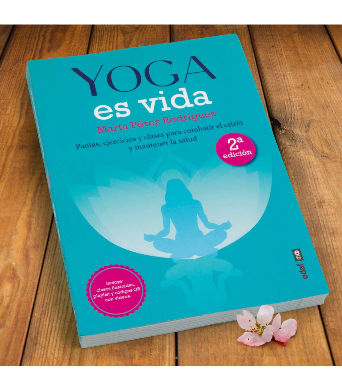 Libro Yoga Es Vida Pautas Ejercicios Y Clases Para Combatir El