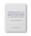 Introducción a la Meditación del Conocimiento Directo (Insight/Vipassana)